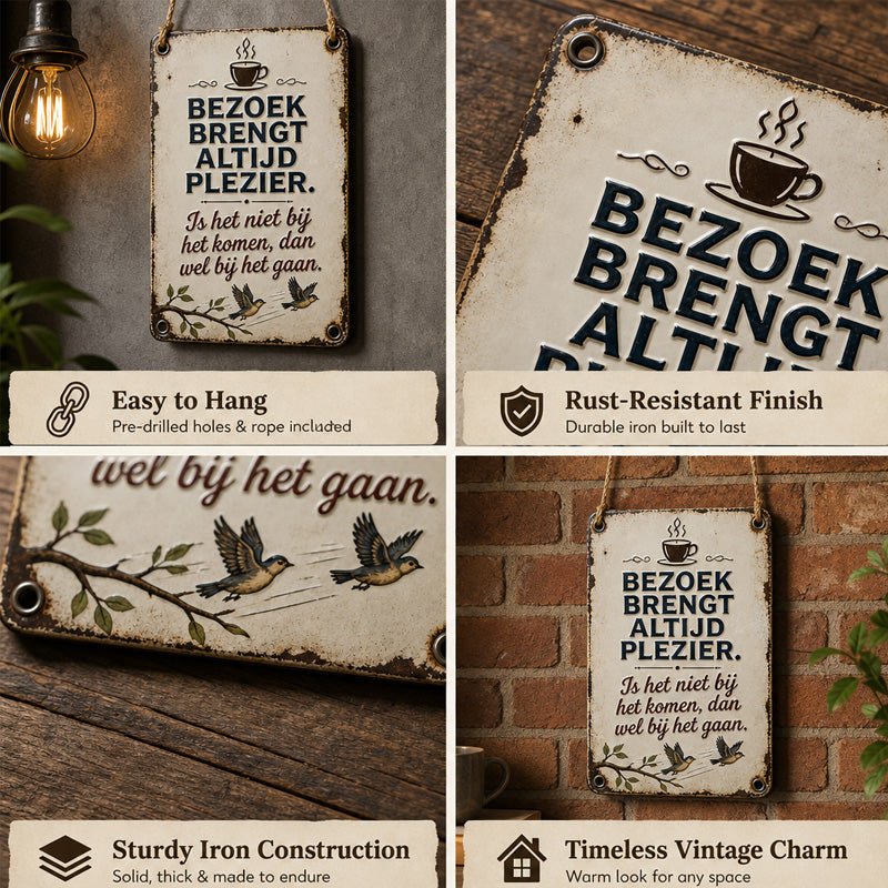 Fun Visitor Quote Metal Sign