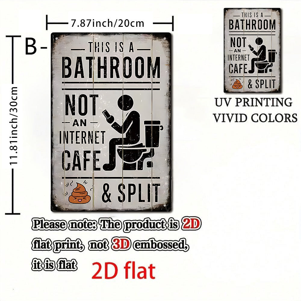 🚽 This is a bathroom, not an internet café.