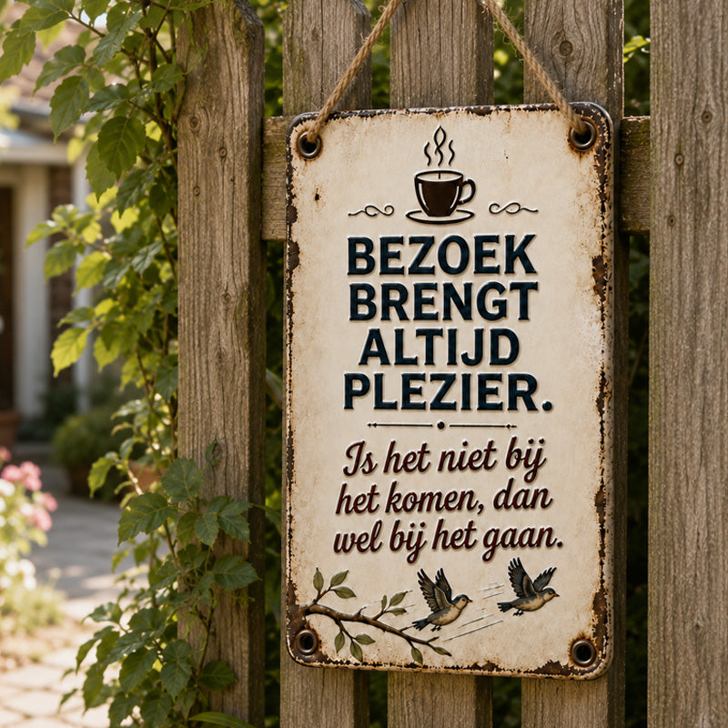 Fun Visitor Quote Metal Sign
