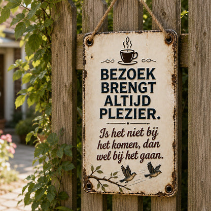 Fun Visitor Quote Metal Sign