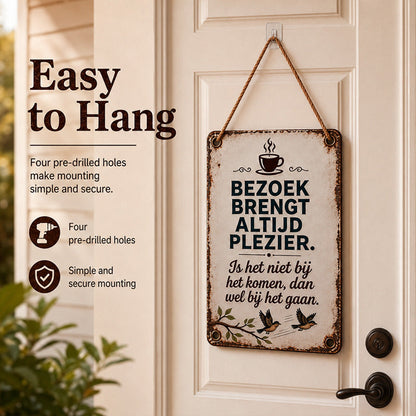 Fun Visitor Quote Metal Sign